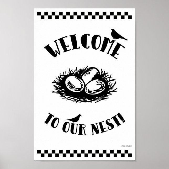 WELCOME TO OUR NEST! POSTER (Front)