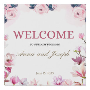 Welcome To Our New Beginning Floral Wedding Sign