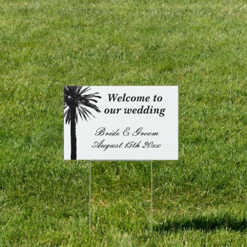 Welcome to our palm tree wedding yard sign