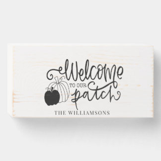 Welcome to our Patch Country Fall Name/Business  Wooden Box Sign