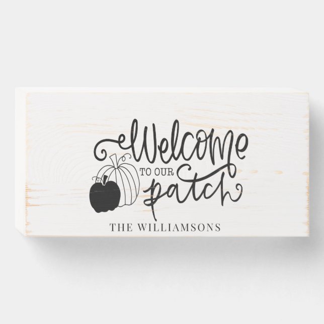 Welcome to our Patch Country Fall Name/Business  Wooden Box Sign (Front Horizontal)