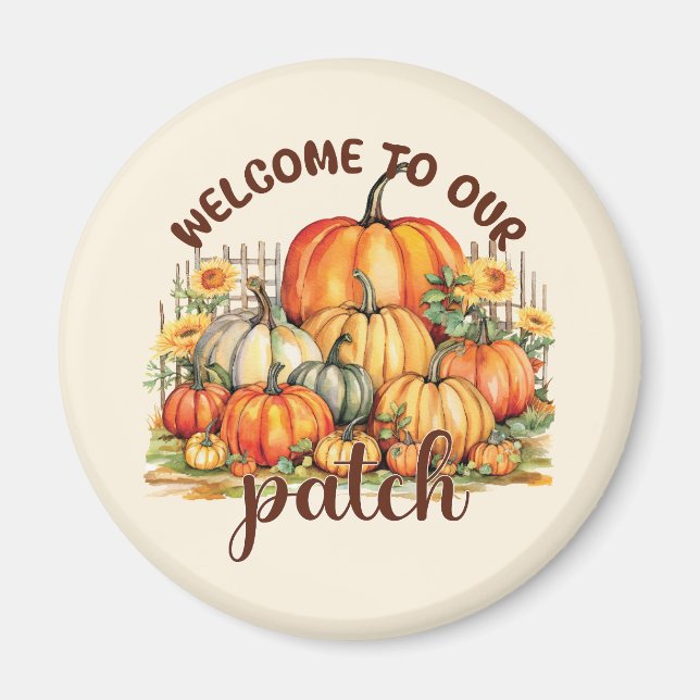 Welcome to Our Patch – Cozy Pumpkin Patch Magnet (Front)