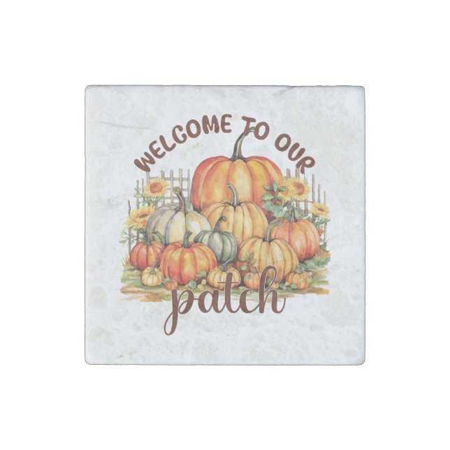 Welcome to Our Patch – Cozy Pumpkin Patch Stone Magnet (Front)
