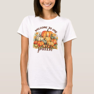Welcome to Our Patch – Cozy Pumpkin Patch T-Shirt