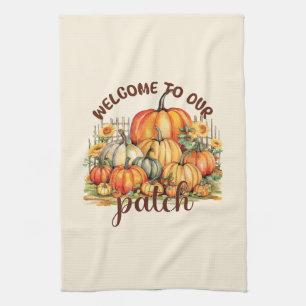 Welcome To Our Patch Kitchen Towel