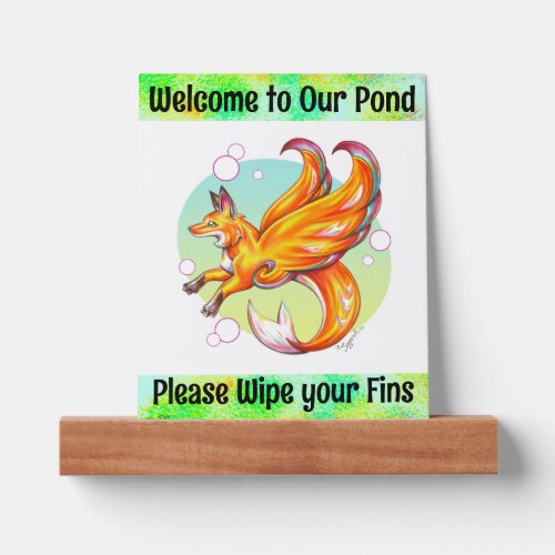 Welcome to Our Pond Wipe Your Fins Merfox Pedes Picture Ledge