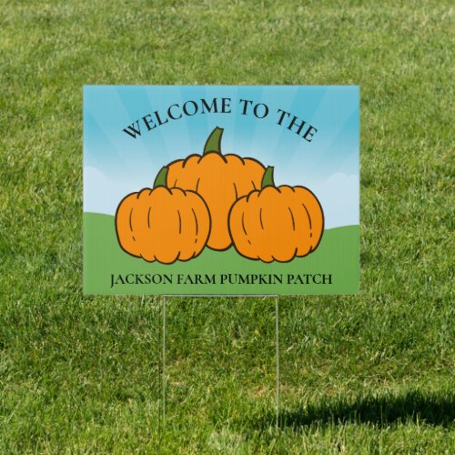 Welcome to Our Pumpkin Patch Farm Custom Yard Sign