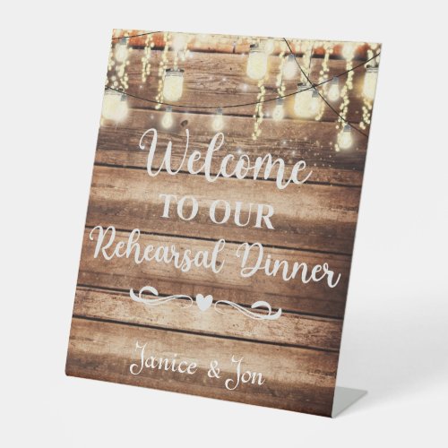 Welcome to Our Rehearsal Dinner Rustic Wedding Pedestal Sign