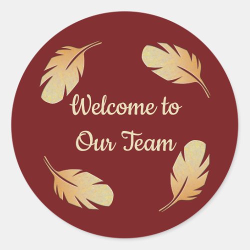 Welcome to Our Team Feather Circle Deep Red Classic Round Sticker