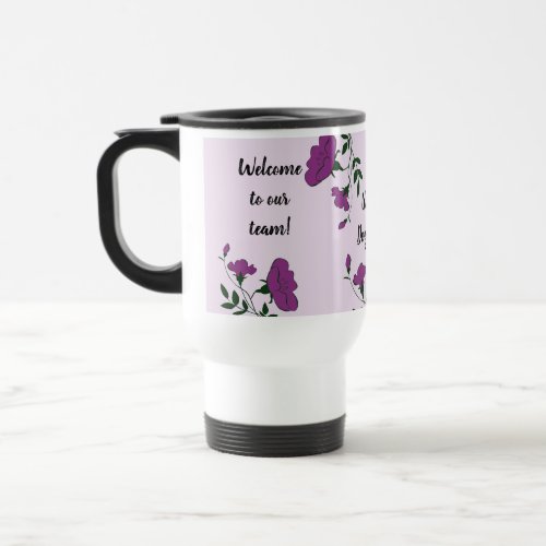 Welcome to Our Team Purple Flower New Employee Travel Mug