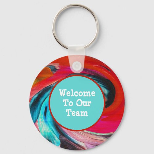 Welcome To Our Team Vivid Swirled Tie Dye Employee Keychain