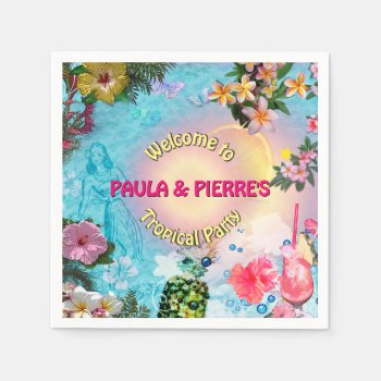 Welcome To Our Tropical Party (customizable) Napkins by aura2000 at Zazzle