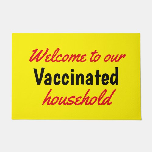 Welcome to our Vaccinated Household Text Yellow Doormat