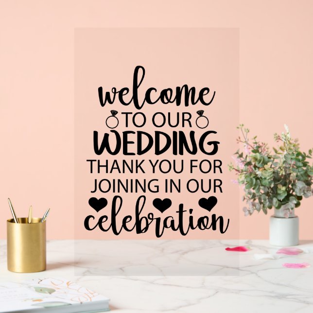 Welcome to Our Wedding Acrylic Sign (Wedding)