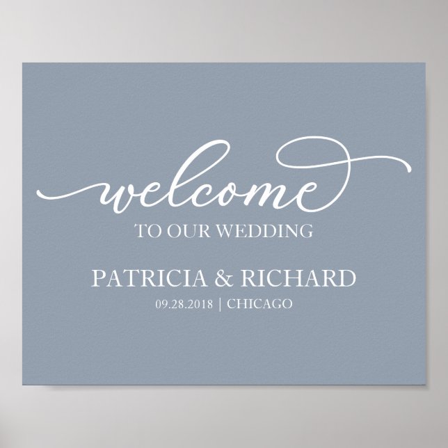 Welcome To Our Wedding Chic Script Dusty Blue Sign (Front)