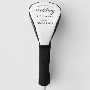 Welcome to Our Wedding Golf Head Cover