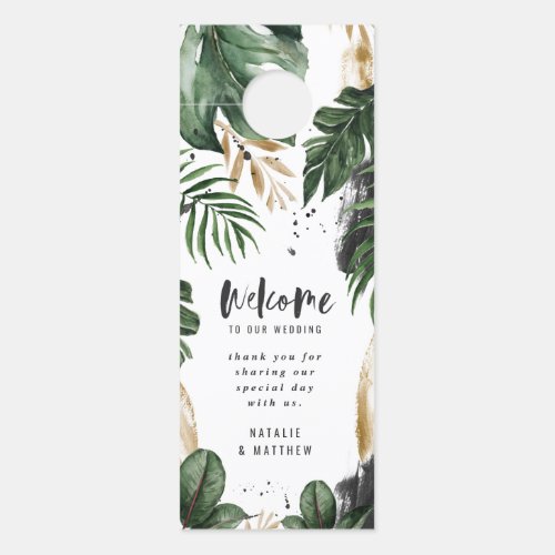 welcome to our wedding tropical modern foliage door hanger