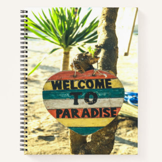 Welcome to paradise Beach Ocean Notebook