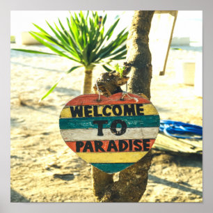 Welcome to paradise Beach Ocean Poster