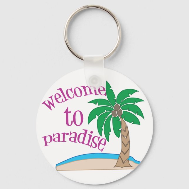 Welcome To Paradise Keychain (Front)