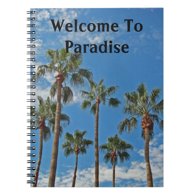Welcome To Paradise Palm Trees Vacation Home Guest Notebook (Front)
