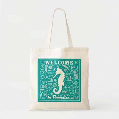 Welcome to Paradise Tote Bag