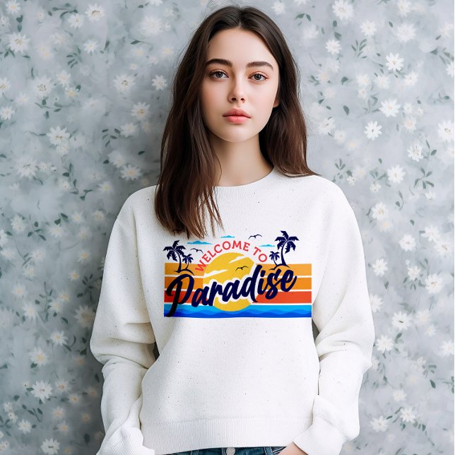 Welcome to Paradise Winter Holidays Travel Sweatshirt (Welcome to paradise Holiday sweet shirt)
