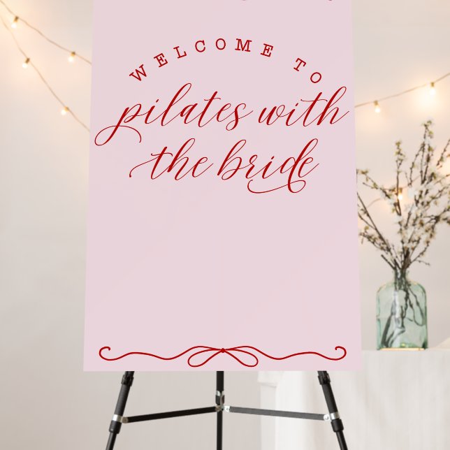 Welcome To Pilates With The Bride Customize Sign (In Situ (Stand))