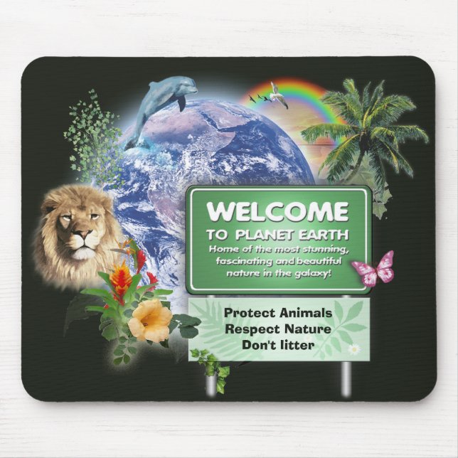 Welcome to Planet Earth Mouse Pad (Front)