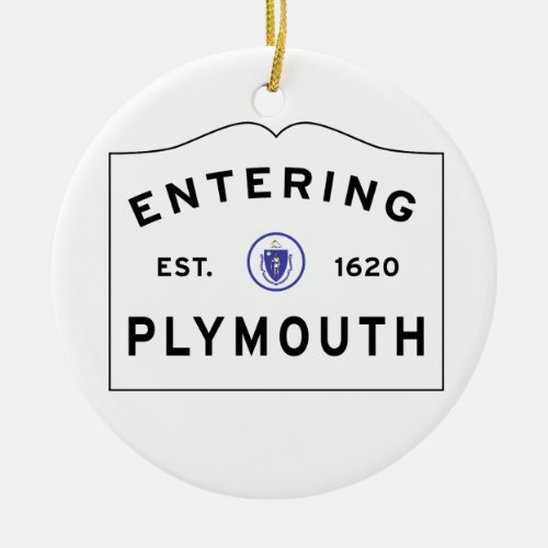 Welcome to Plymouth MA town sign Ceramic Ornament