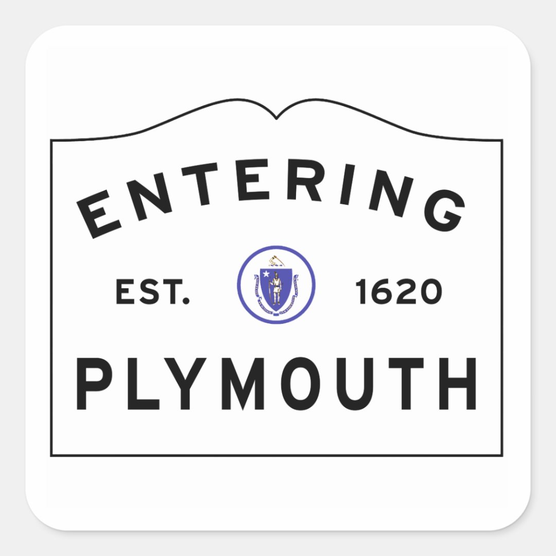 to Plymouth MA town sign Square Sticker Zazzle
