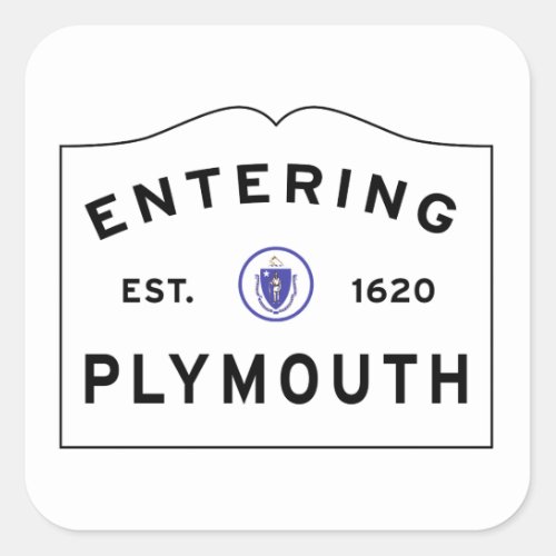 Welcome to Plymouth MA town sign Square Sticker