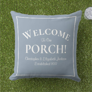 Welcome to Porch Custom Family Names Dusty Blue Outdoor Pillow