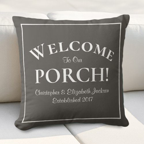 Welcome to Porch Custom Family Names Modern Brown Throw Pillow