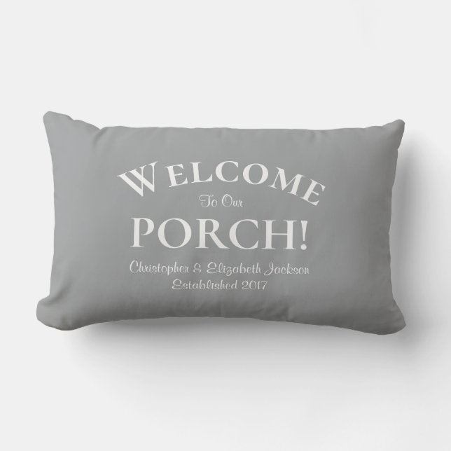Welcome to Porch Custom Family Names Trendy Gray Lumbar Pillow (Front)