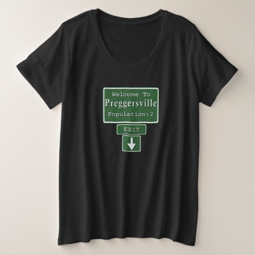 Welcome to Preggersville Twins Maternity Plus Size T_Shirt