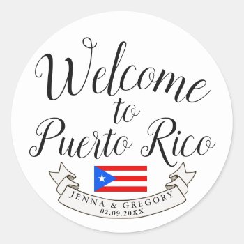 Welcome To Puerto Rico| Destination Wedding Favor Classic Round Sticker by HappyPlanetShop at Zazzle