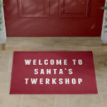 Welcome to Santa's Twerkshop | Funny Christmas Doormat<br><div class="desc">Welcome your holiday guests with our funny Christmas doormat! Cranberry red welcome mat features "Welcome to Santa's Twerkshop" in white text. Use the optional personalization field to add your family name or a message of your choice.</div>