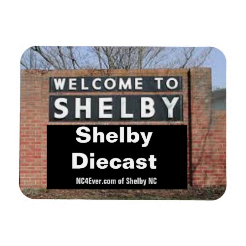 WELCOME TO SHELBY Shelby Diecast flexible magnet