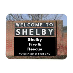 WELCOME TO SHELBY Shelby Fire & Rescue Flexible Magnet