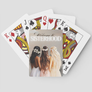 Welcome To Sisterhood  Poker Cards