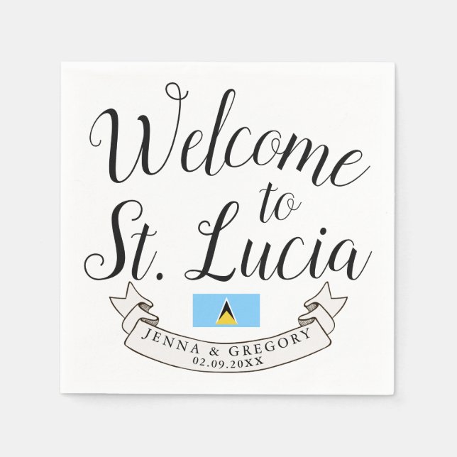 Welcome to St. Lucia | Destination Wedding Favor Napkins (Front)