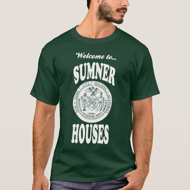 Welcome to Sumner Houses - White Print T-Shirt (Front)