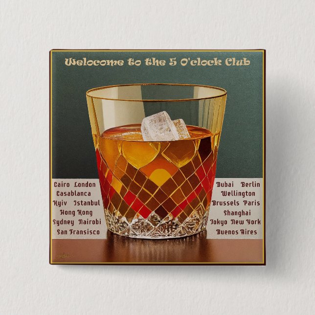 Welcome to the 5 O'clock Club Mid Century Design Button (Front)