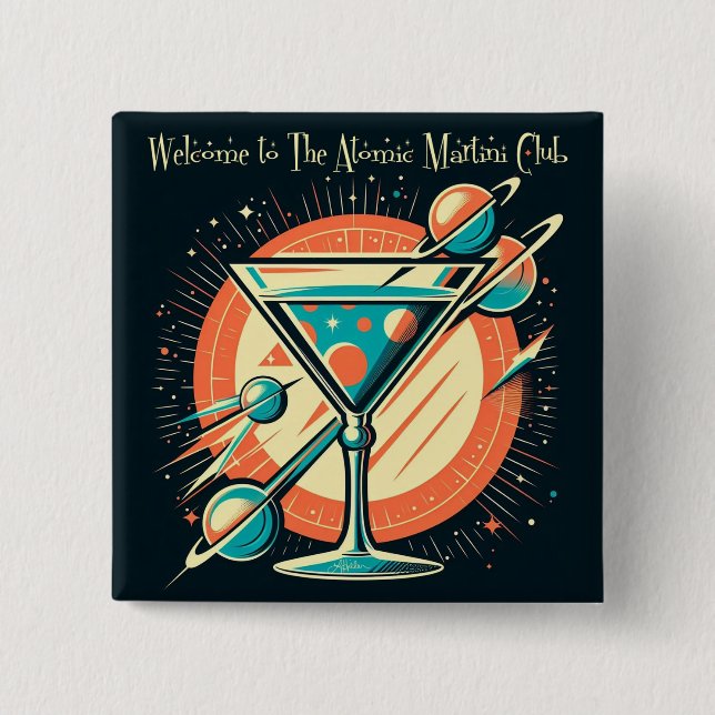 Welcome To The Atomic Martini Club Space Age Button (Front)
