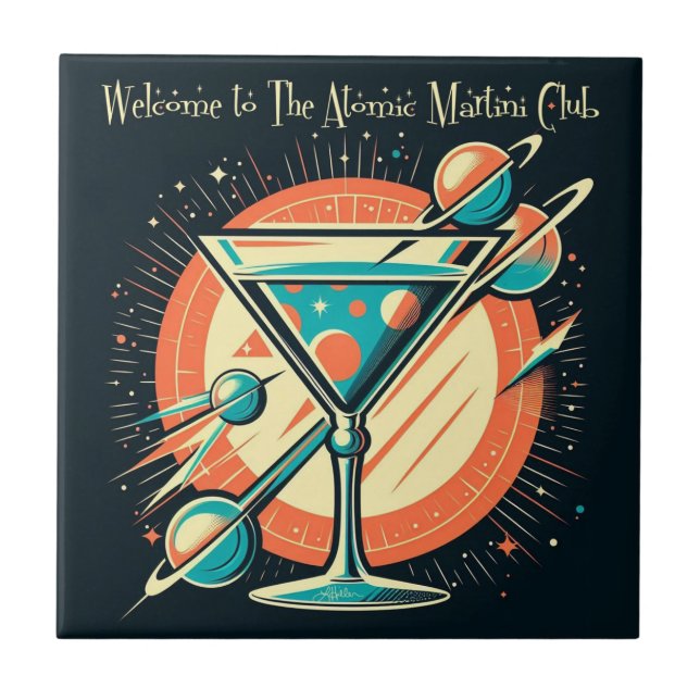 Welcome To The Atomic Martini Club Space Age Ceramic Tile (Front)