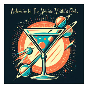 Welcome To The Atomic Martini Club Space Age Photo Print