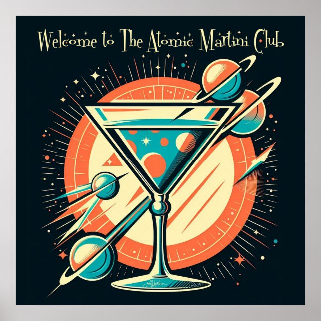 Welcome To The Atomic Martini Club Space Age Poster (Front)