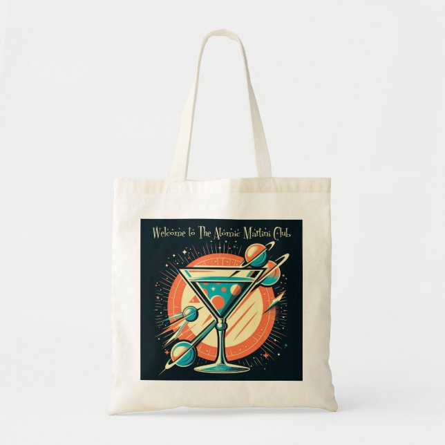 Welcome To The Atomic Martini Club Space Age Tote Bag (Front)