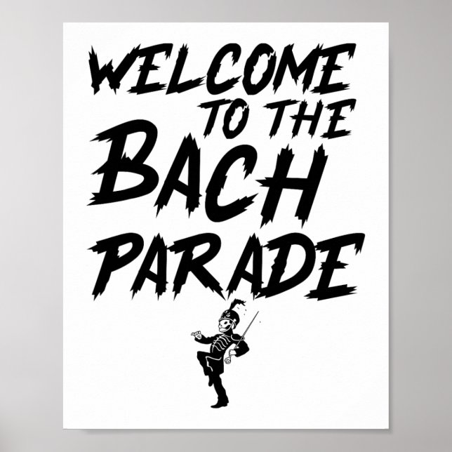 Welcome To The Bach Parade Bride Squad Gothic Bach Poster (Front)